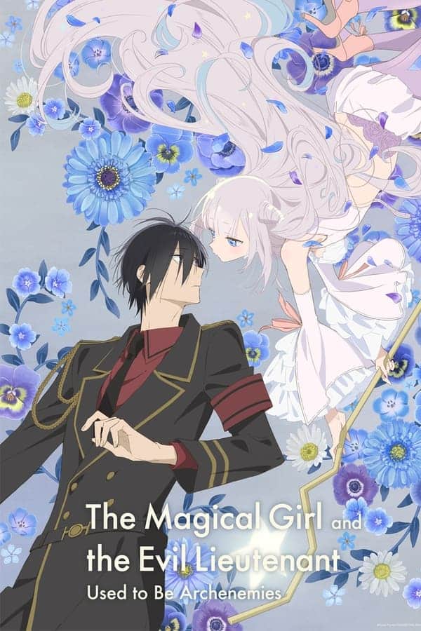 The Magical Girl and the Evil Lieutenant Used to Be Archenemies