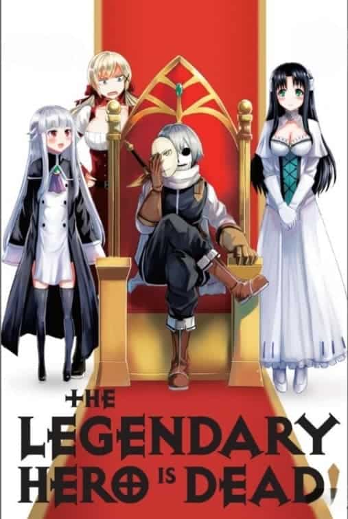 The Legendary Hero is Dead!